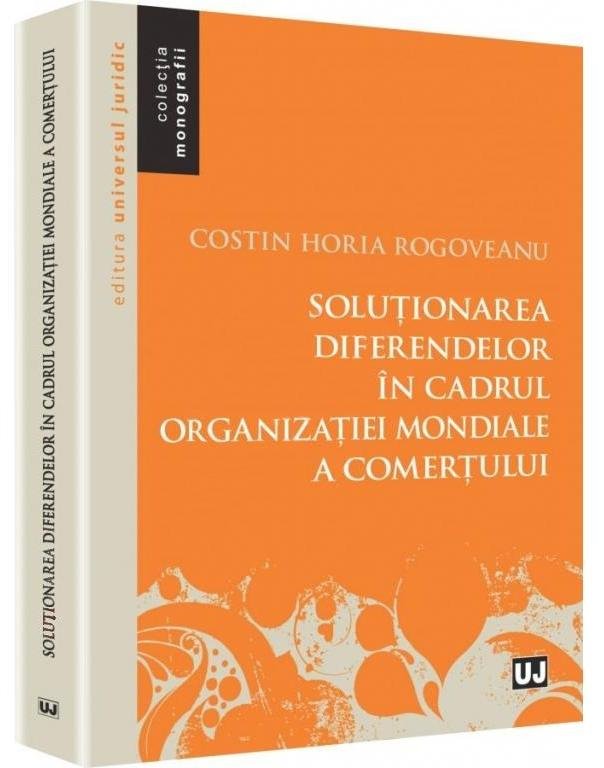 Imagine Solutionarea diferendelor in cadrul Organizatiei Mondiale a Comertului