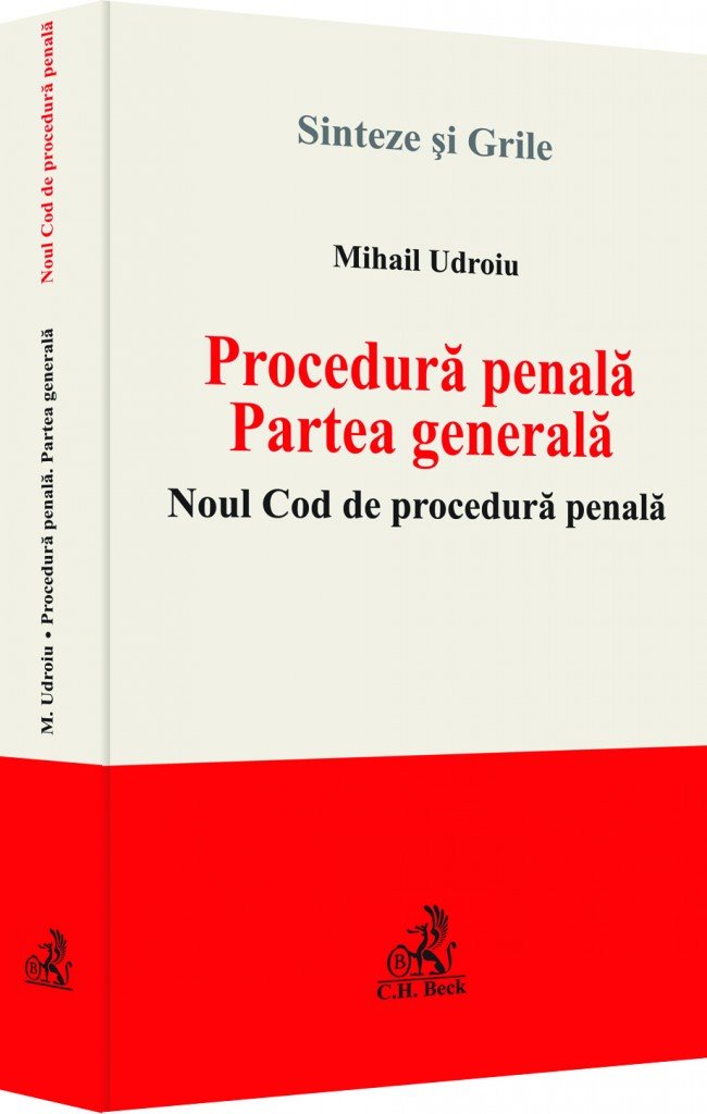 Procedura penala. Partea generala Noul Cod de procedura penala