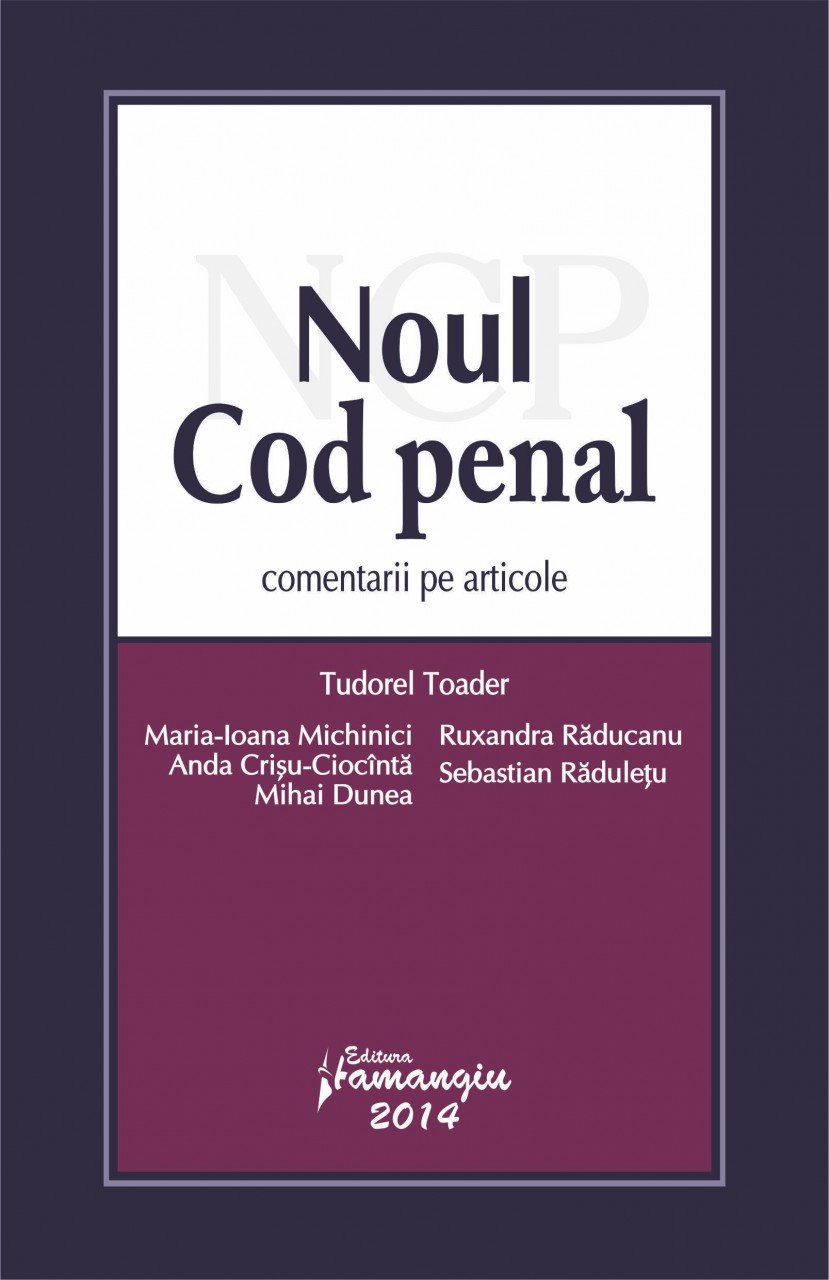 Noul Cod penal - comentarii pe articole - Tudorel Toader