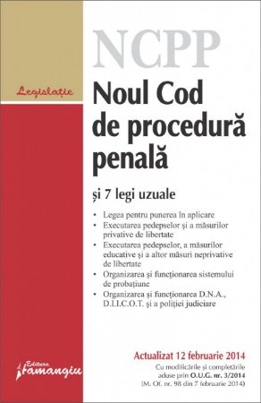 Imagine Noul Cod de procedura penala si 7 legi uzuale 12.02.2014