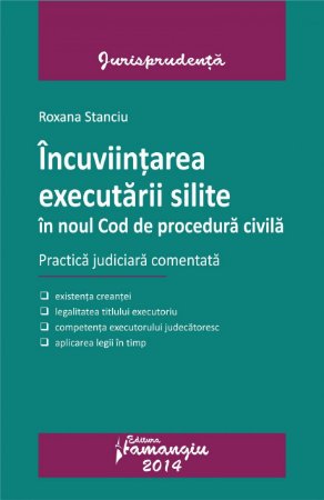 Incuviintarea executarii silite in Noul Cod de procedura civila autor Roxana Stanciu