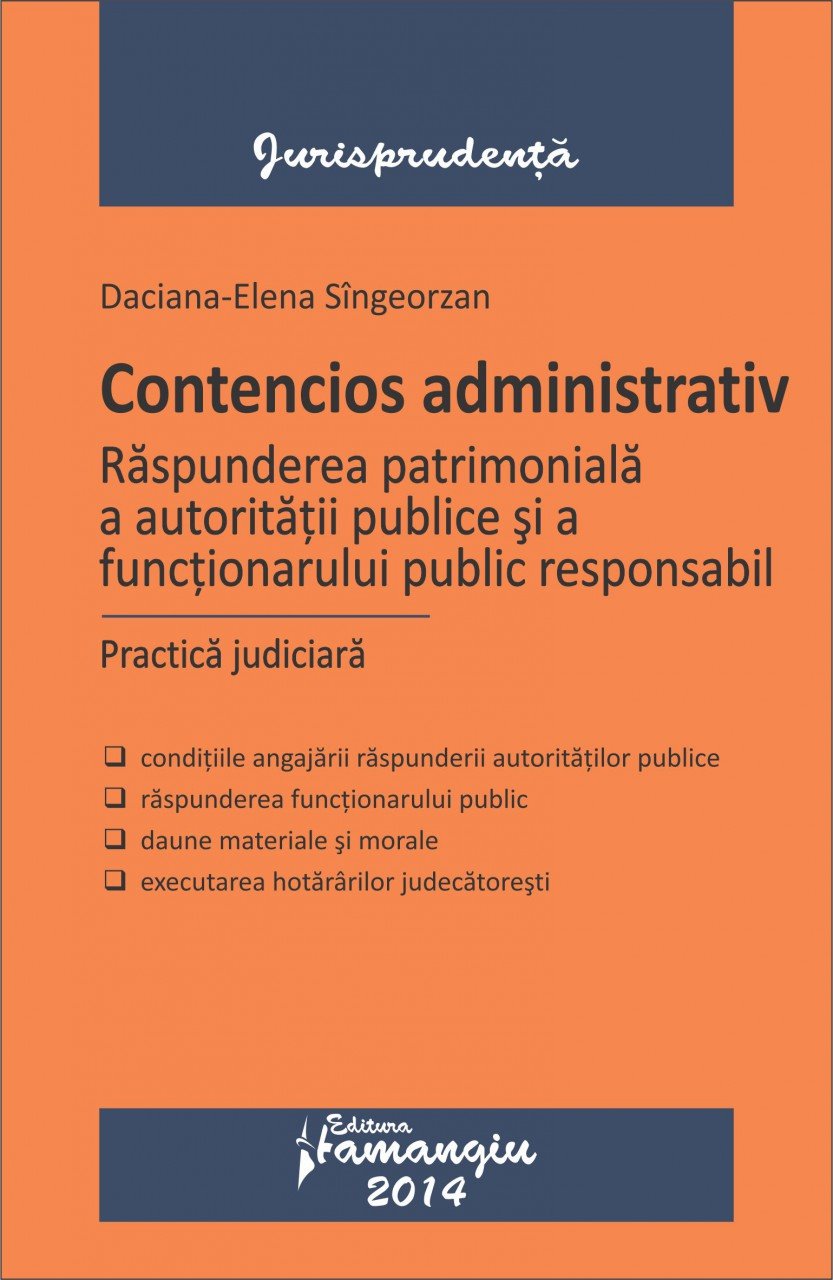 Imagine Contencios administrativ. Raspunderea patrimoniala a autoritatii publice si a functionarului public responsabil. Practica judiciara