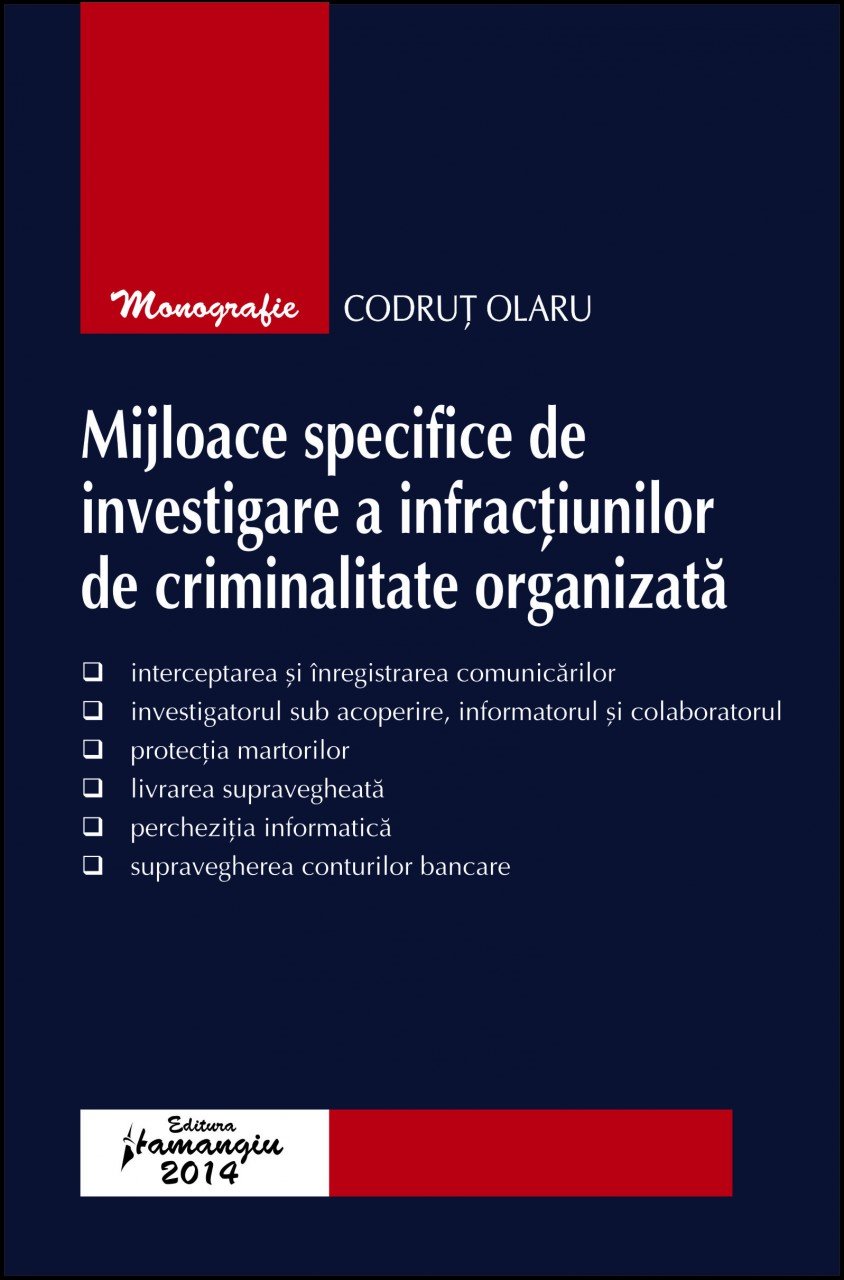 Imagine Mijloace specifice de investigare a infractiunilor de criminalitate organizata