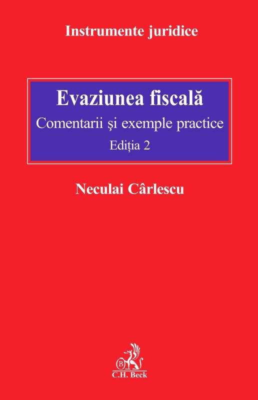 Imagine Evaziunea fiscala. Comentarii si exemple practice. Editia a 2-a