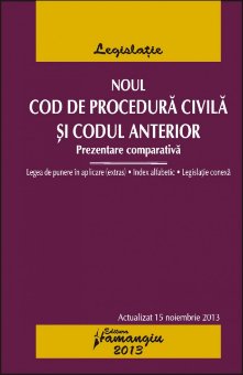 Imagine Noul Cod de procedura civila si codul anterior 15.11.2013