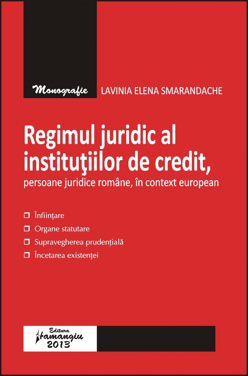 Imagine Regimul juridic al institutiilor de credit, persoane juridice romane, in context european