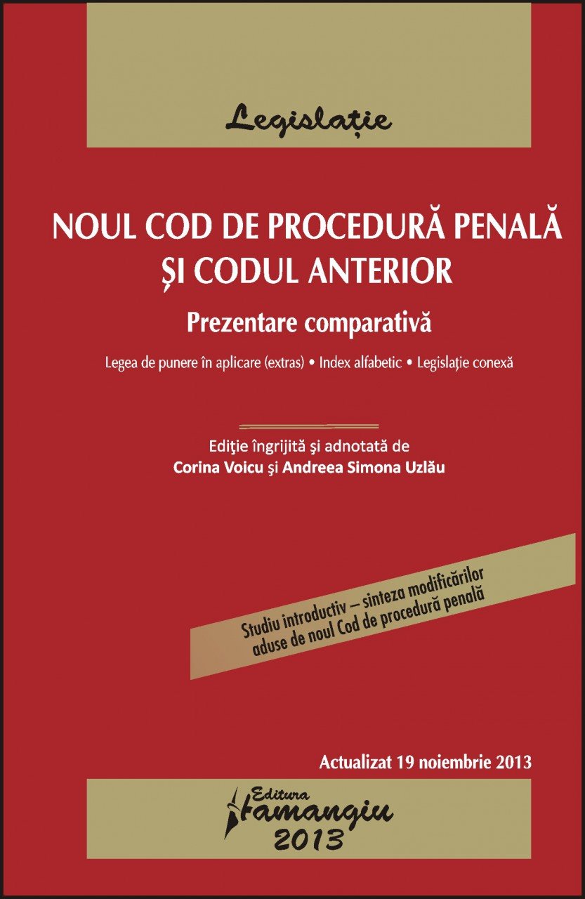 Noul Cod  de procedura penala si codul anterior 19.11.2013