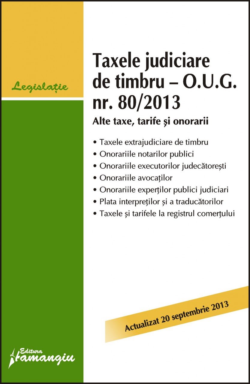 Taxele judiciare de timbru - O.U.G. nr. 80/2013 actualizat 20 septembrie 2013
