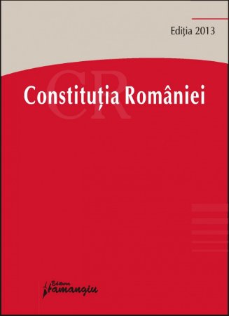 Imagine Constitutia Romaniei 18.09.2013