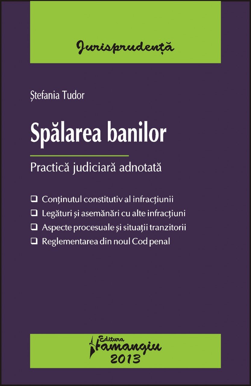 Imagine Spalarea banilor. Practica judiciara adnotata