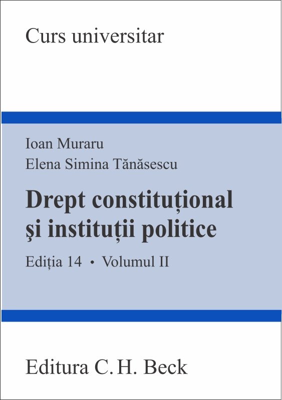 Imagine Drept constitutional si institutii politice Vol II - editia a 14-a