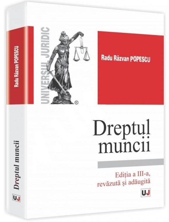 Imagine Dreptul muncii - Curs universitar - editia a 3-a revazuta si adaugita
