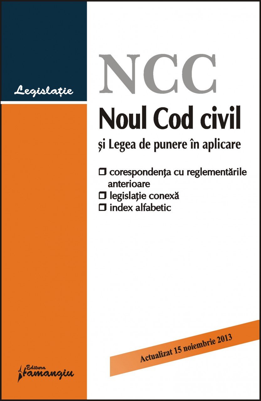 Imagine Noul Cod civil si Legea de punere in aplicare 15.11.2013