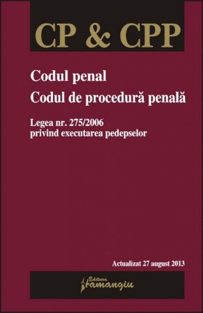 Imagine Codul penal. Codul de procedura penala 27.08.2013
