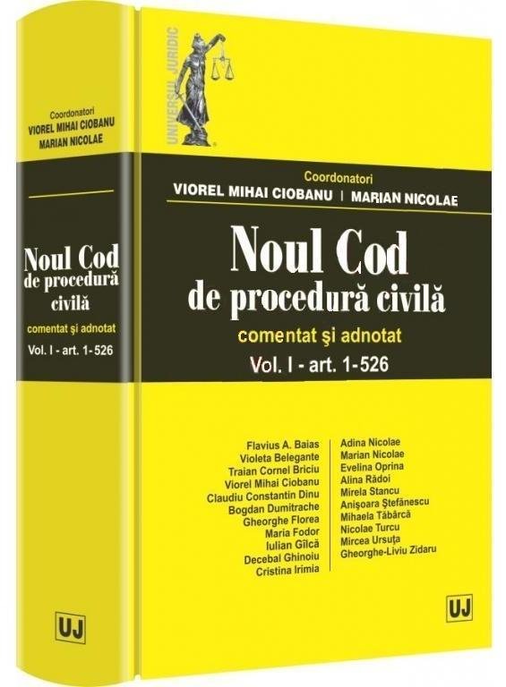 Imagine Noul Cod de procedura civila. Comentat si adnotat Vol. I - art. 1-526