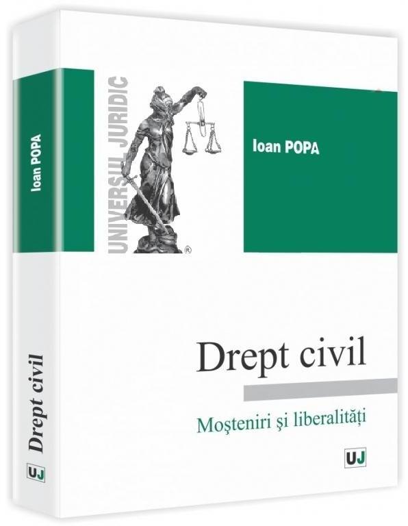 Imagine Drept civil. Mosteniri si liberalitati