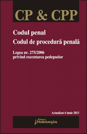 Imagine Codul penal. Codul de procedura penala 6.06.2013
