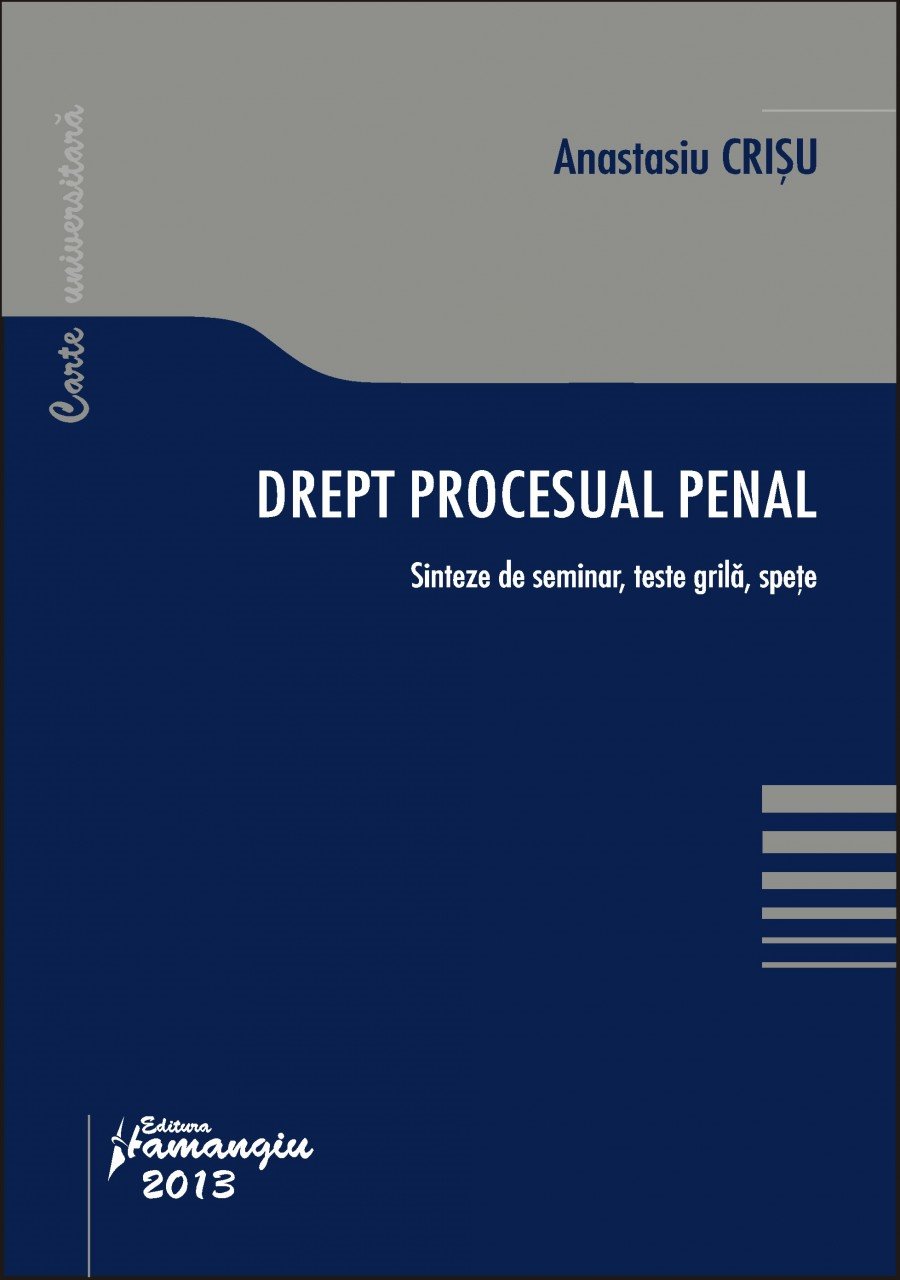 Imagine Drept procesual penal. Sinteze de seminar, teste grila, spete