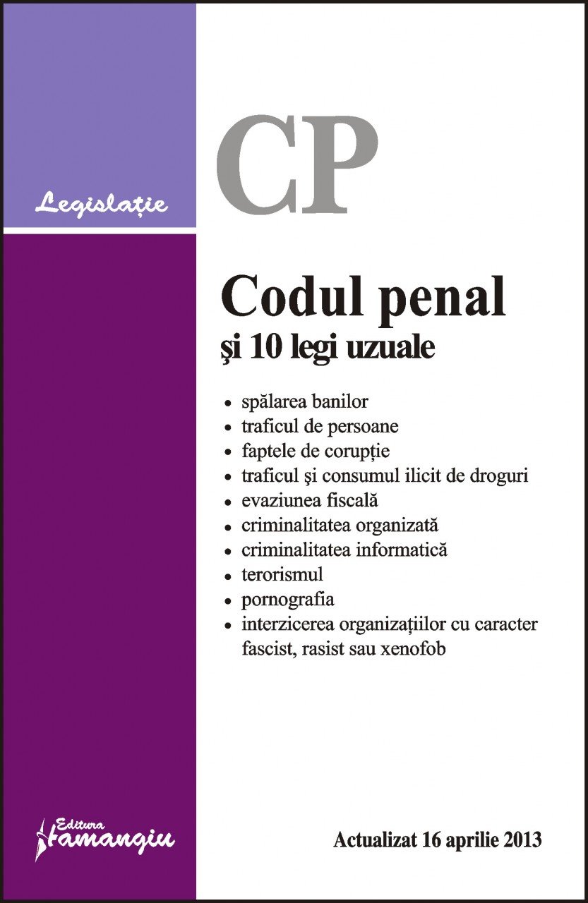Imagine Codul penal si 10 legi uzuale 16.04.2013