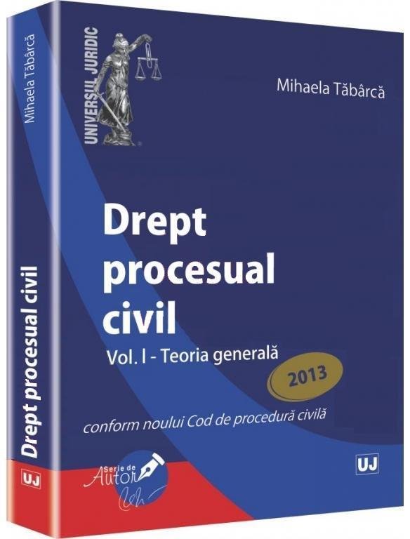 Imagine Drept procesual civil. Vol. I - Teoria generala M