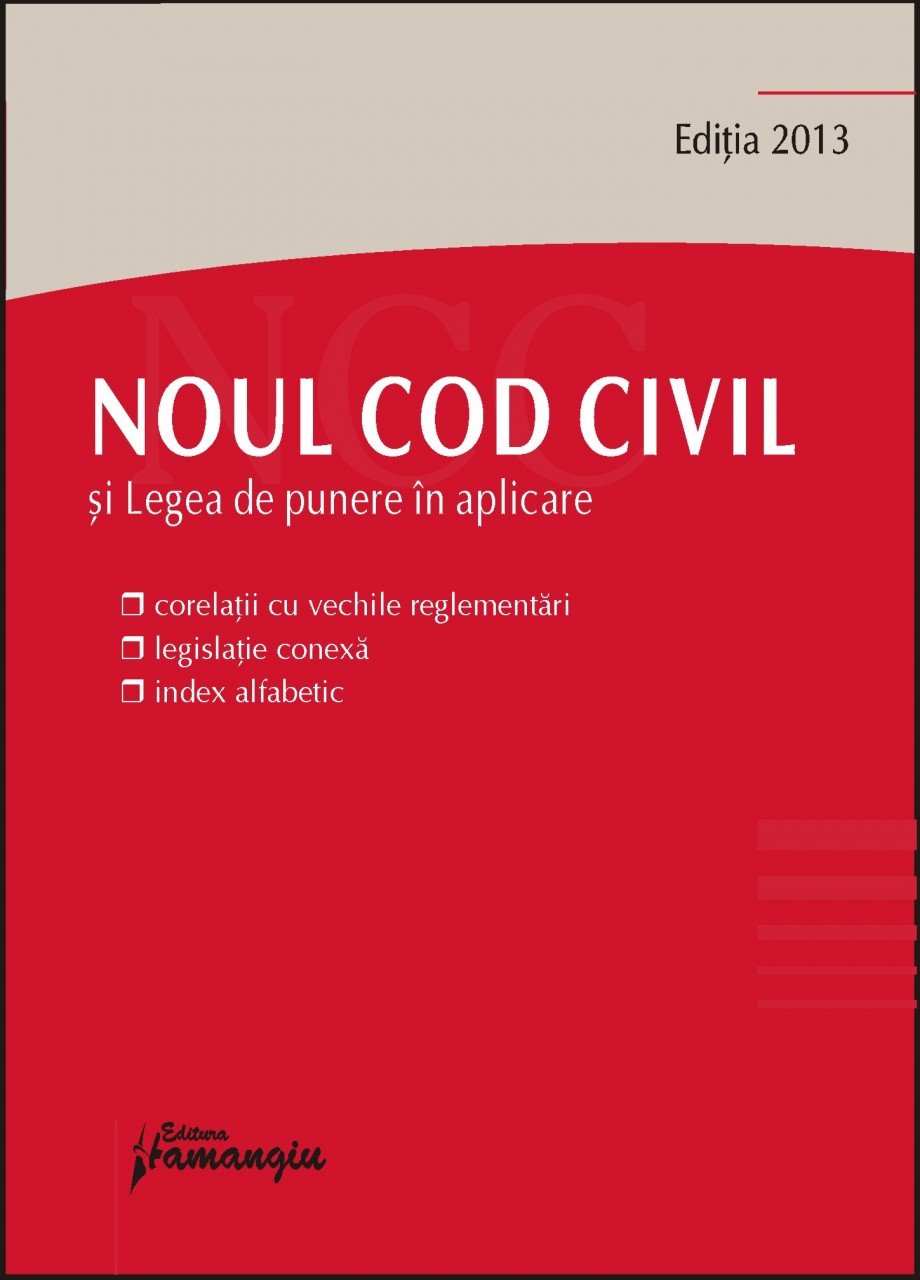 Imagine Noul Cod civil si Legea de punere in aplicare 15.04.2013