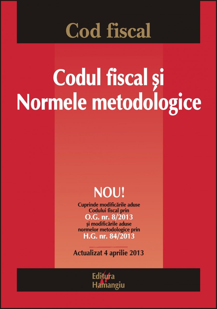 Imagine Codul fiscal si normele metodologice 4.04.2013