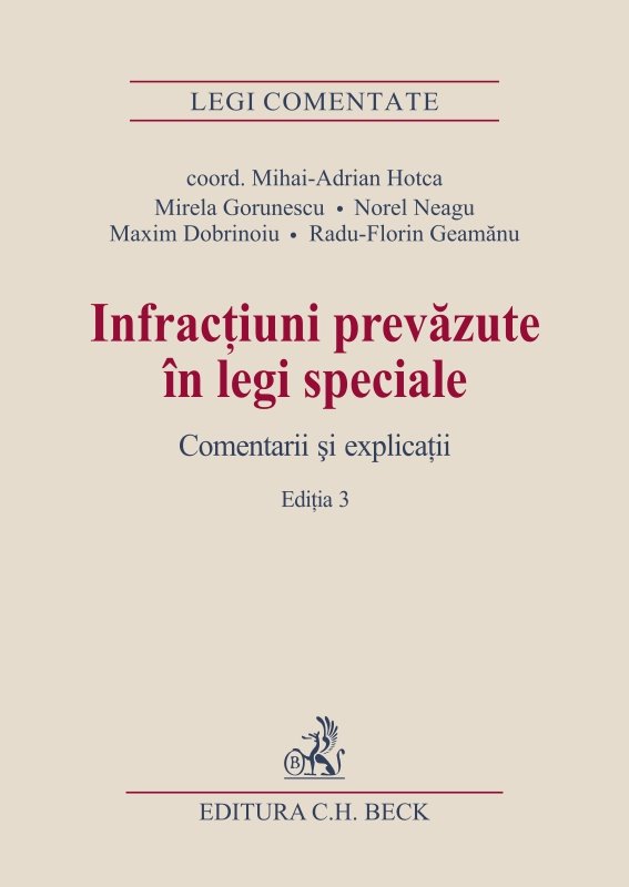 Imagine Infractiuni prevazute in legi speciale. Comentarii si explicatii