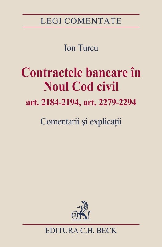 Imagine Contractele bancare in Noul Cod civil art. 2184 - 2194, art. 2279 - 2494