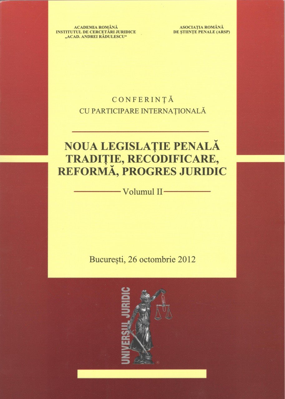 Imagine Noua legislatie penala. Traditie, recodificare, reforma, progres juridic
