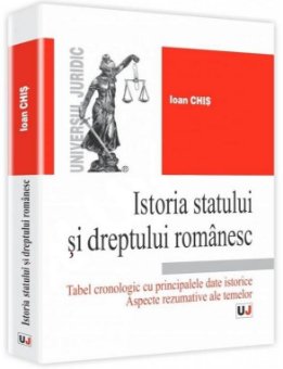 Imagine Istoria statului si dreptului romanesc. Aspecte rezumative ale temelor