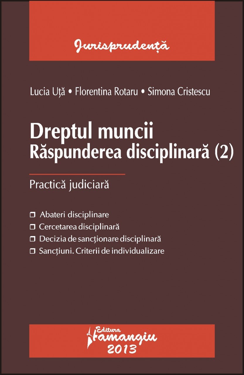 Imagine Dreptul muncii. Raspunderea disciplinara.(2) Practica judiciara