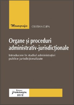 Imagine Organe si proceduri administrativ-jurisdictionale