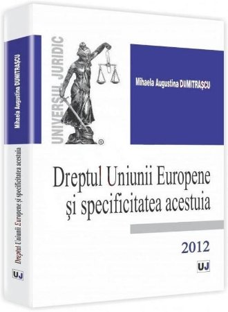 Imagine Dreptul Uniunii Europene si specificitatea acestuia