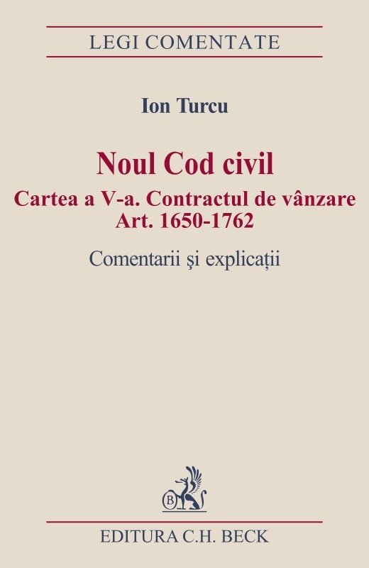 Imagine Noul Cod civil. Cartea a-V-a. Contractul de vanzare Art. 1650-1762