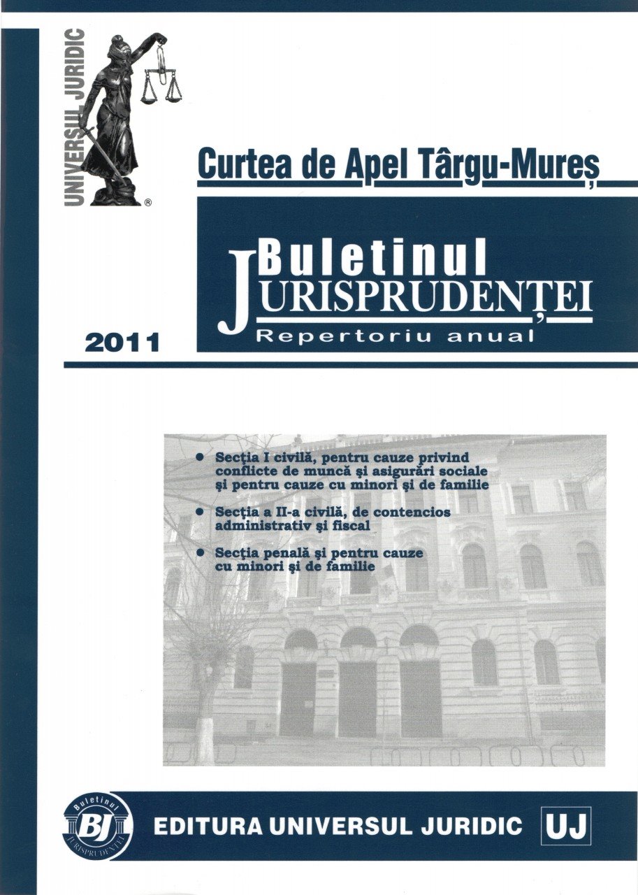 Imagine Curtea de apel Targu-Mures - Buletinul jurisprudentei. Repertoriu anual 2011