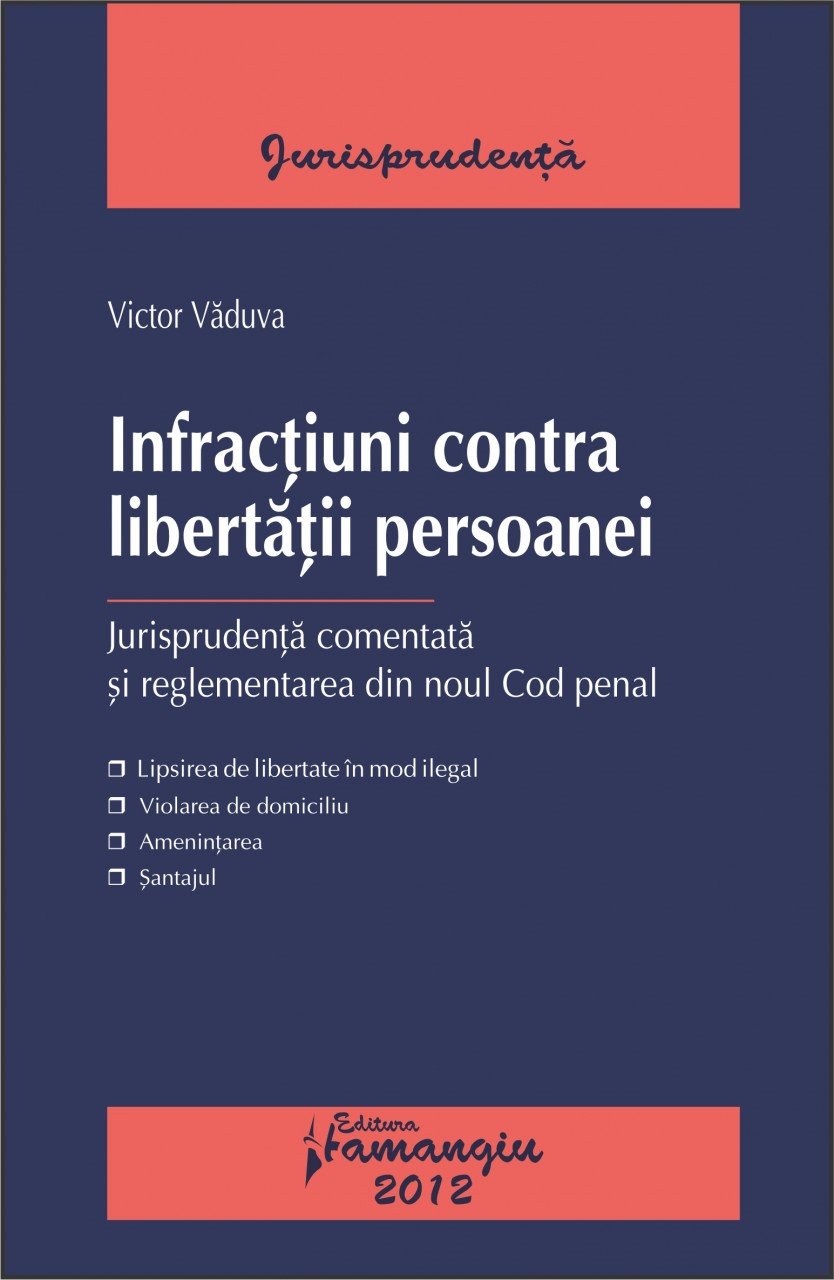 Imagine Infractiuni contra libertatii persoanei
