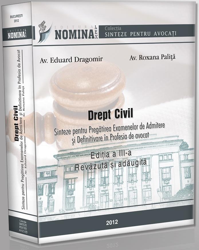 Imagine Drept civil. Sinteze pentru pregatirea examenului de admitere si definitivare in profesia de avocat