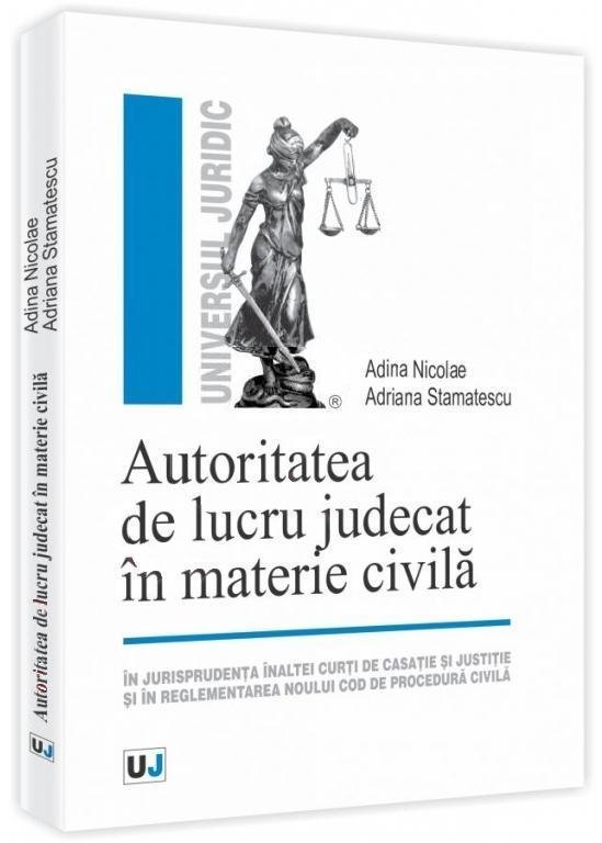 Imagine Autoritatea de lucru judecat in materie civila