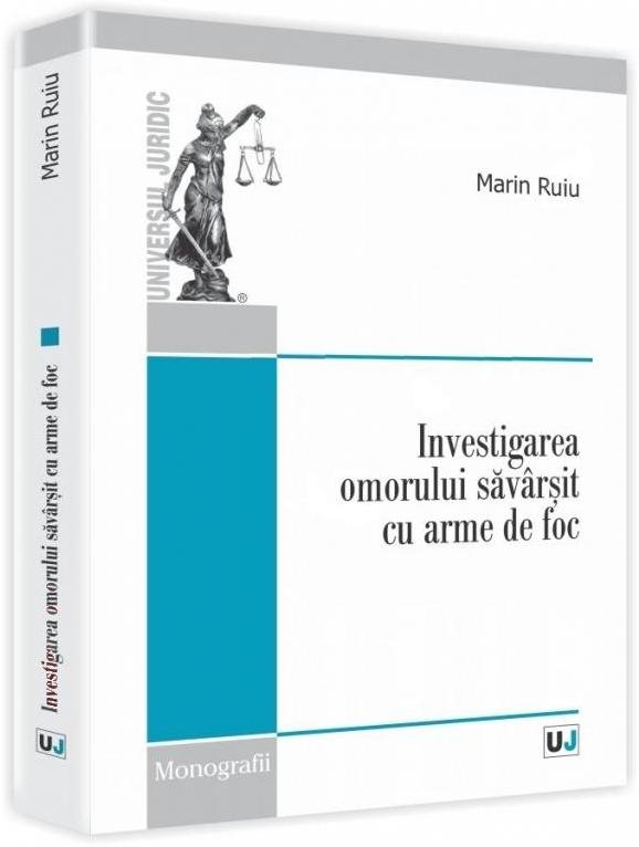 Imagine Investigarea omorului savarsit cu arme de foc