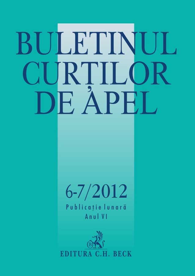 Imagine Buletinul Curtilor de Apel, Nr. 6-7/2012