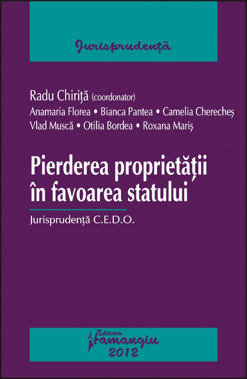 Imagine Pierderea proprietatii in favoarea statului. Jurisprudenta C.E.D.O.