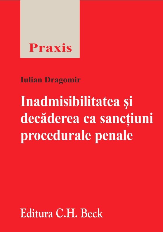 Imagine Inadmisibilitatea si decaderea ca sanctiuni procedurale penale
