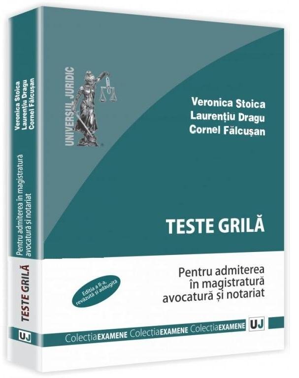 Imagine Teste grila. Pentru admiterea in magistratura, avocatura si notariat