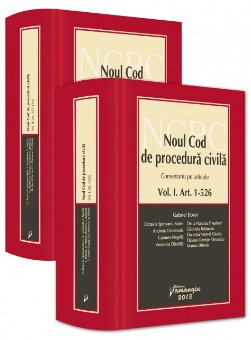 Noul Cod de procedura civila. Comentariu pe articole Gabriel Boroi, Octavia Spineanu-Matei, Andreia Constanda