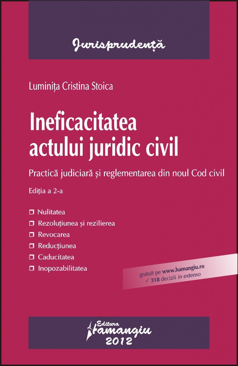 Imagine Ineficacitatea actului juridic civil. Practica judiciara din noul Cod Civil. Editia a 2-a