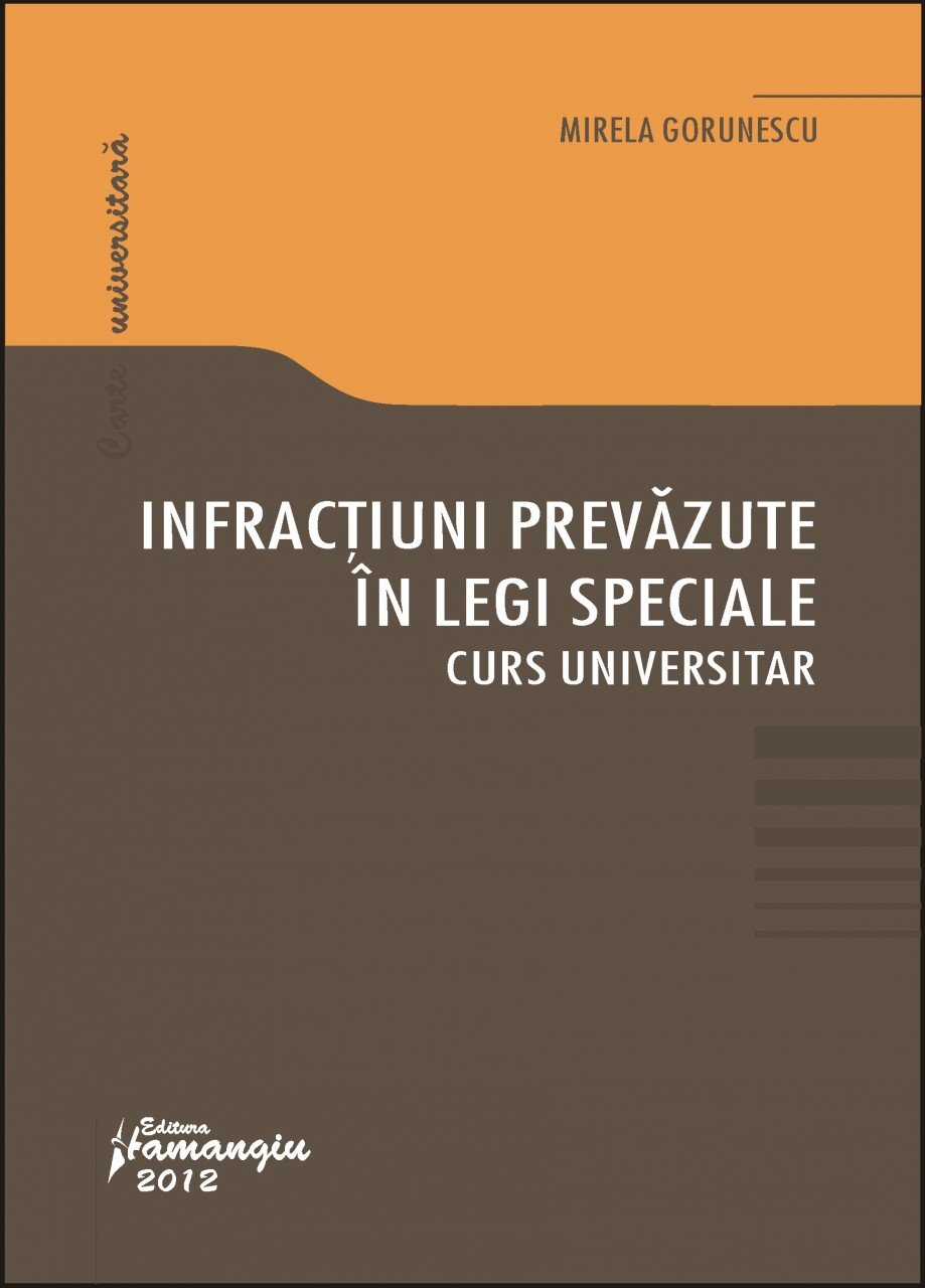 Imagine Infractiuni prevazute in legi speciale Curs