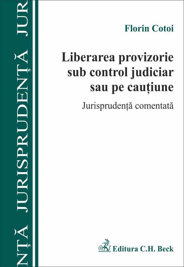 Imagine Liberarea provizorie sub control judiciar sau pe cautiune