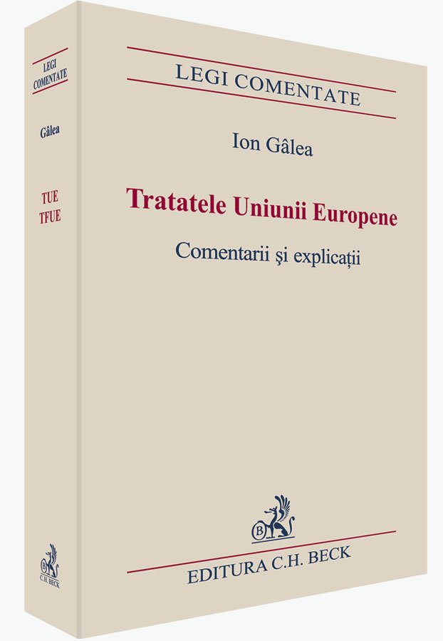 Imagine Tratatele Uniunii Europene. Comentarii si explicatii