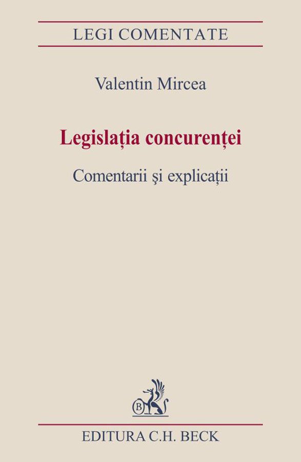 Imagine Legislatia concurentei. Comentarii si explicatii