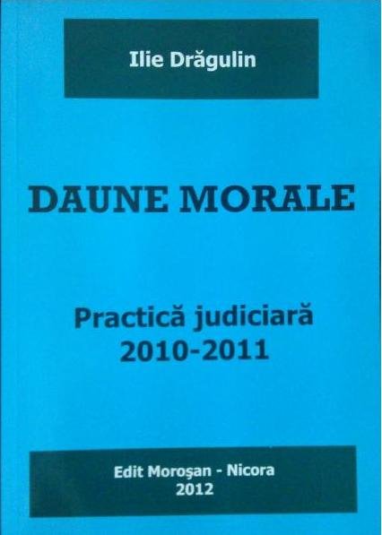 Imagine Daune morale. Practica judiciara 2010-2011